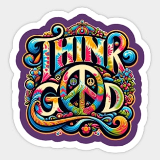 #ThinkGod: Elevate Your Spirit with Our T-Shirts! Sticker